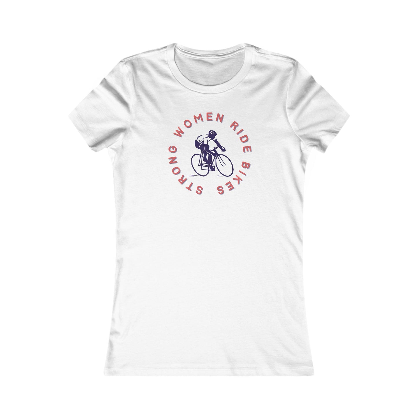 Strong women ride bikes women's cycling t-shirt - The Devoted Cyclist