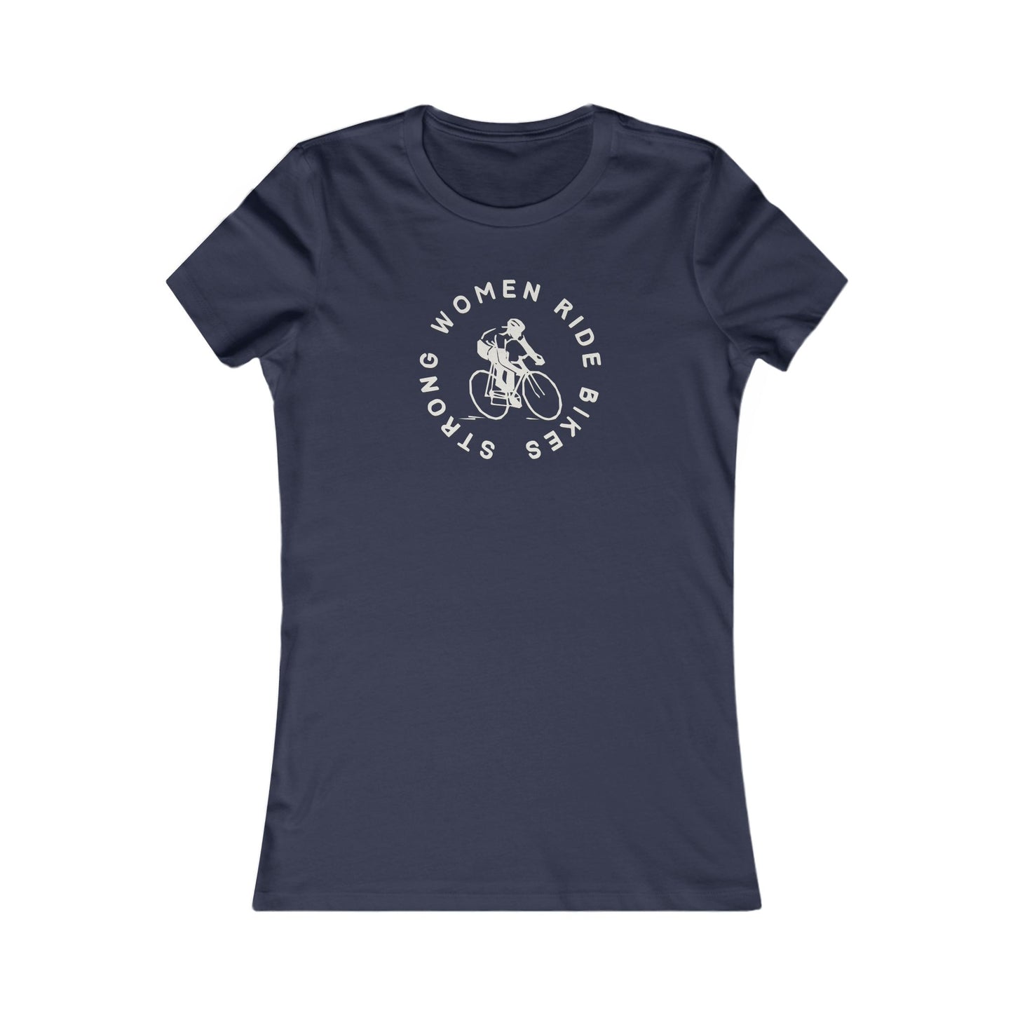Strong women ride bikes women's cycling t-shirt - The Devoted Cyclist