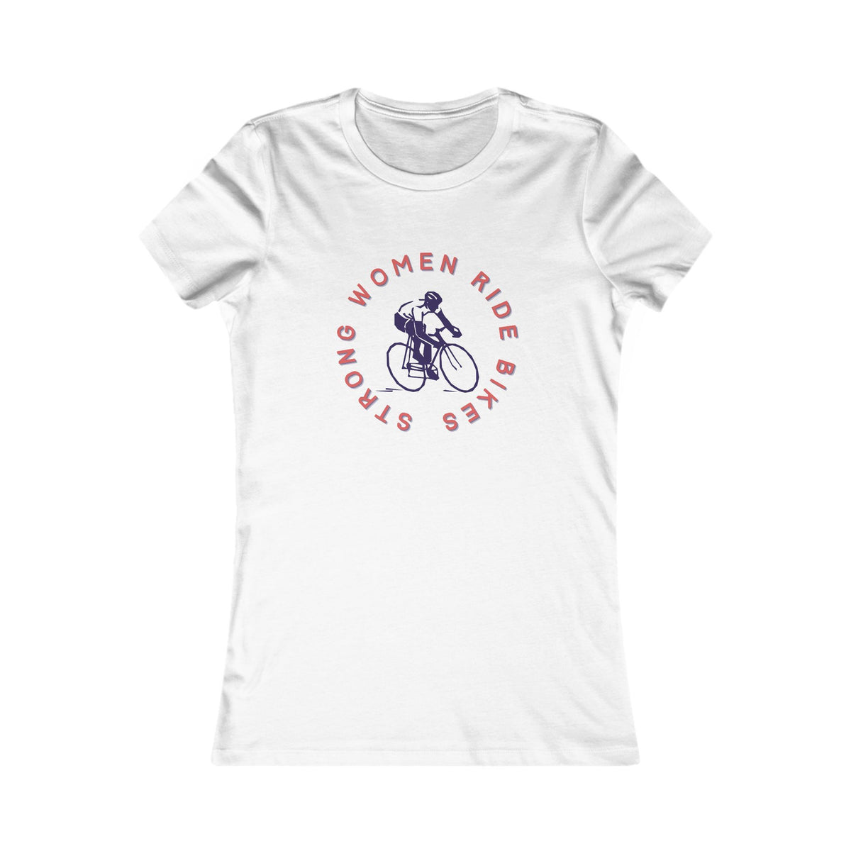 Strong Women Ride Bikes - Women's Cycling T-Shirt