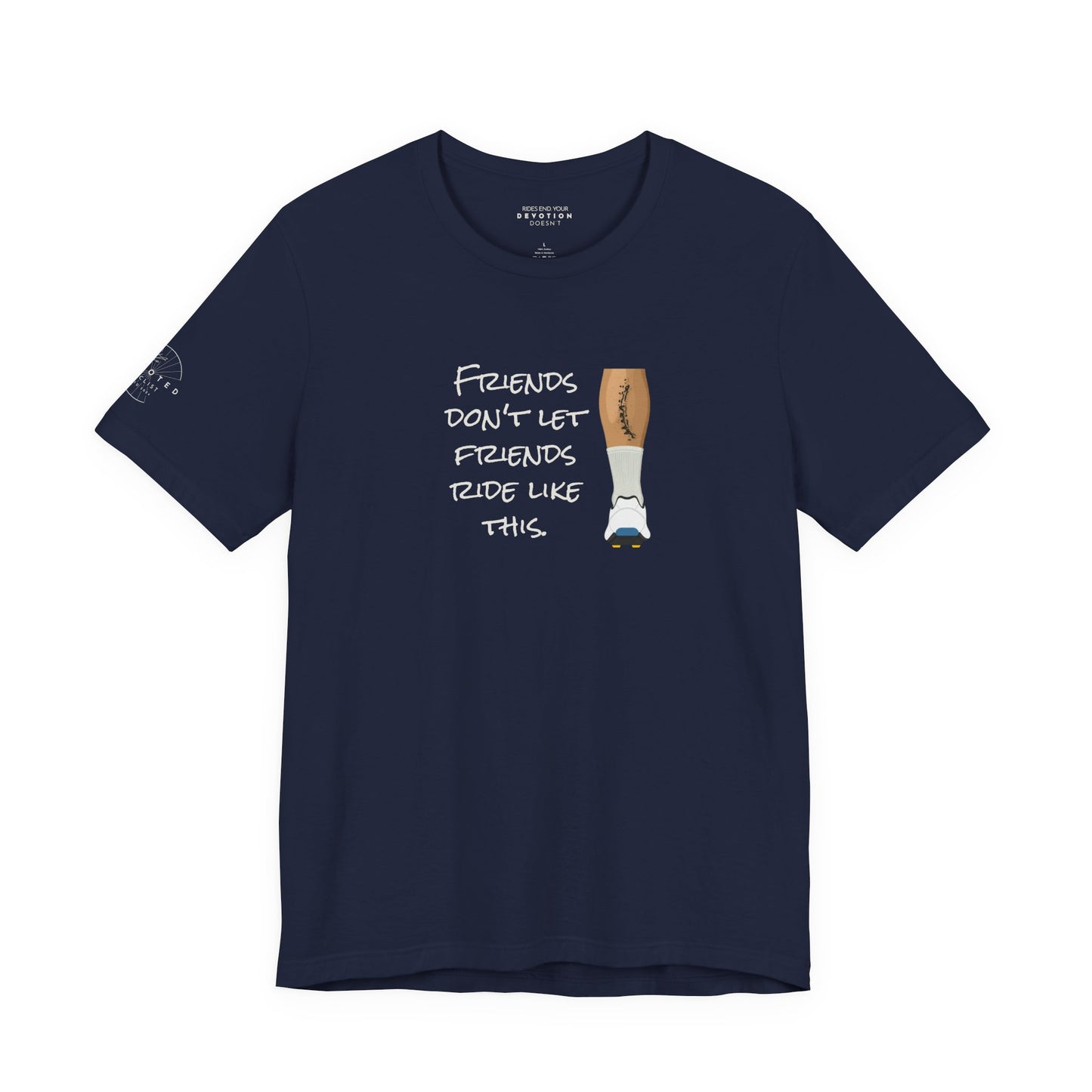 Friends don't let friends classic cut cycling t-shirt - The Devoted Cyclist